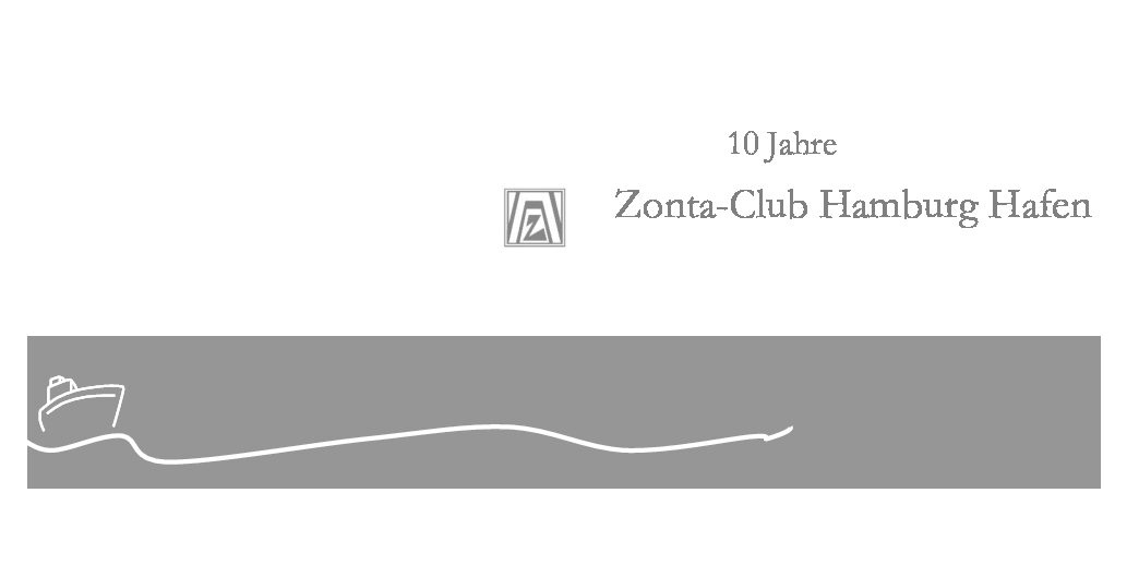 Einladung 10 Jahresfeier Zonta-Club Hamburg Hafen